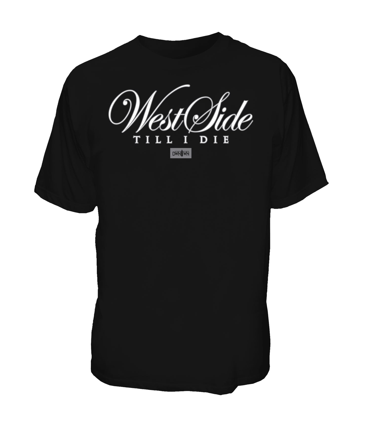 Westside Till I Die Script