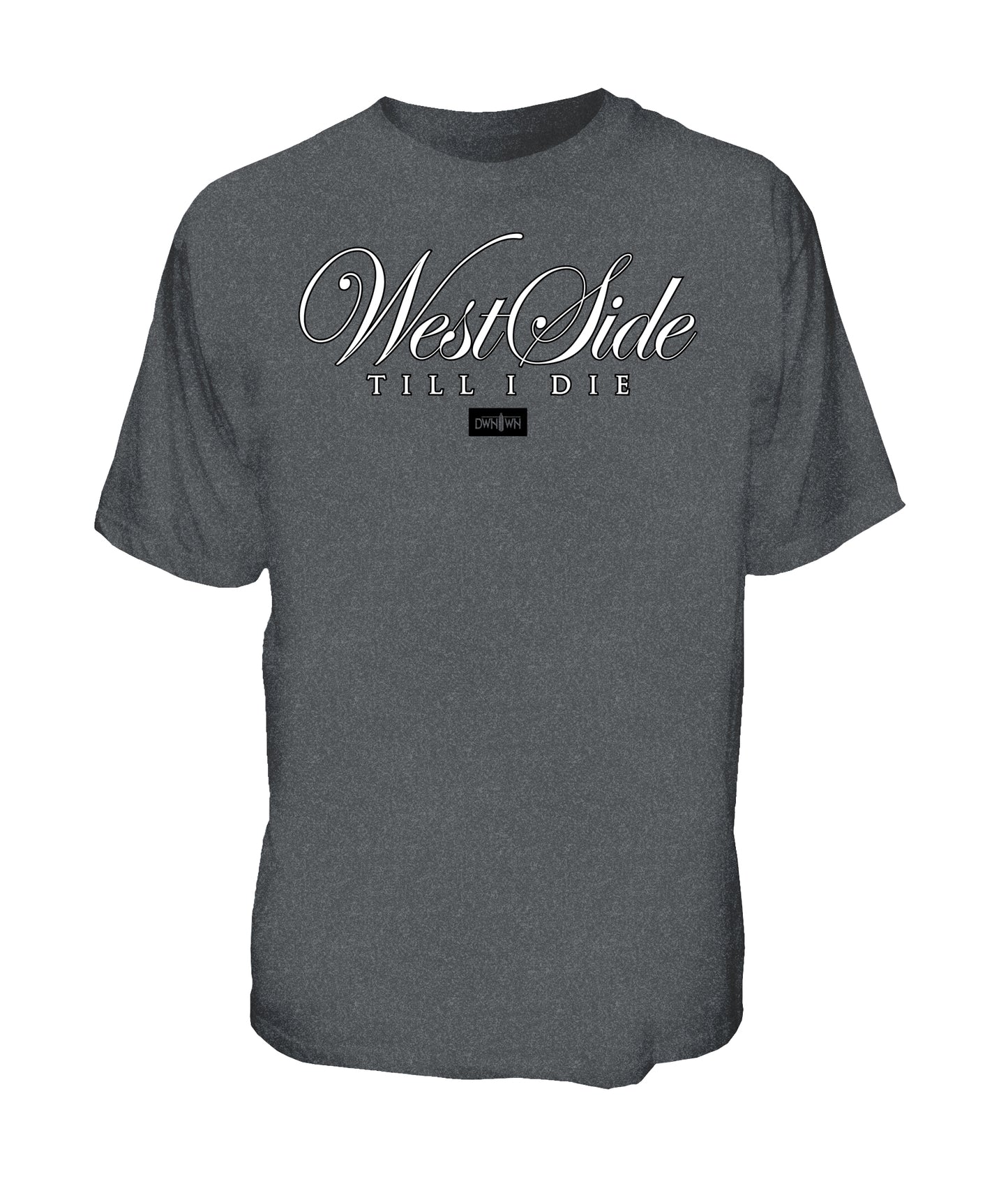 Westside Till I Die Script