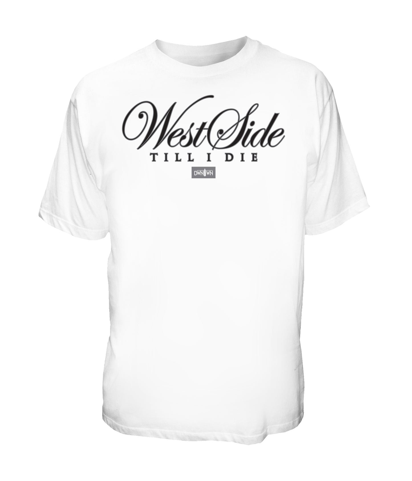 Westside Till I Die Script