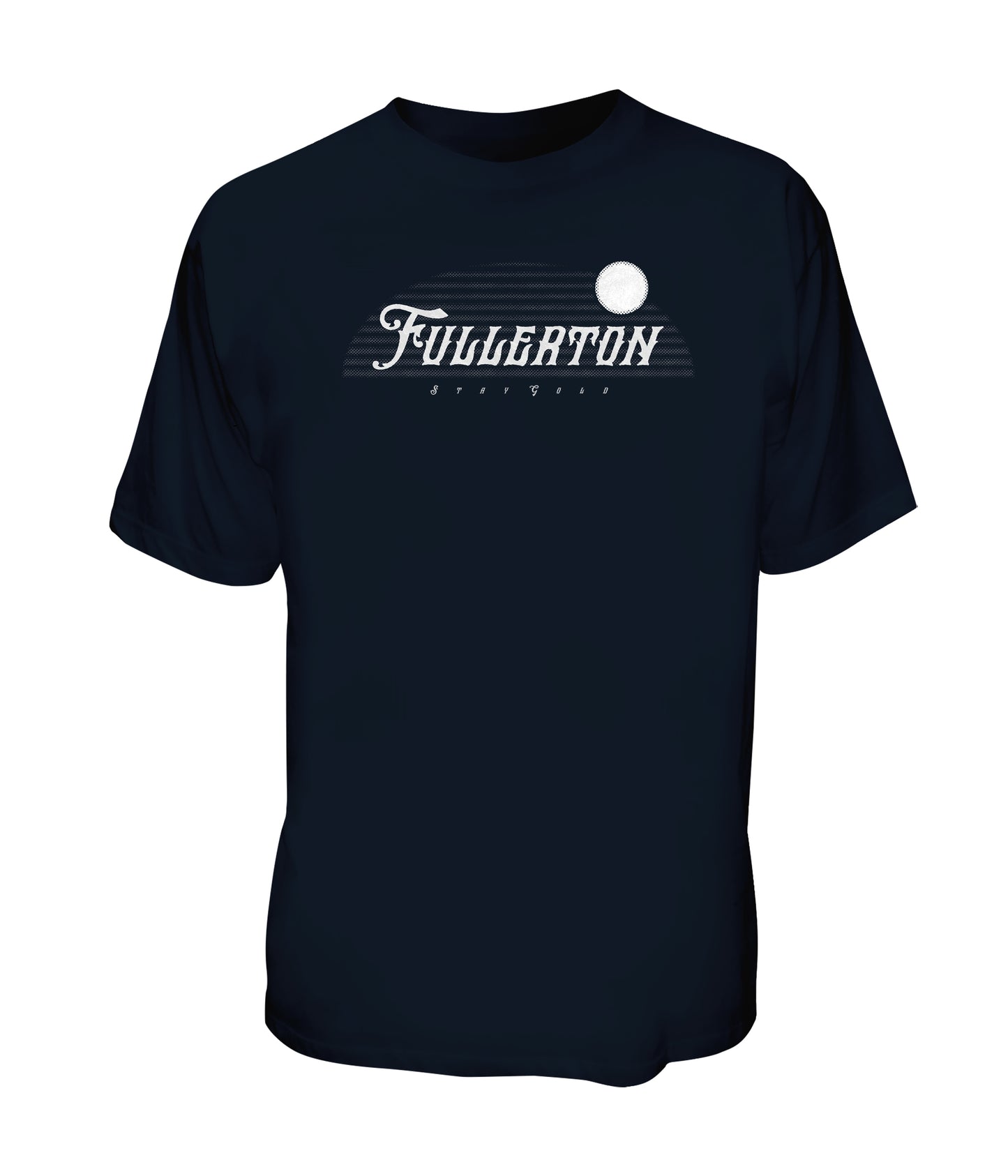 Fullerton Stay Gold