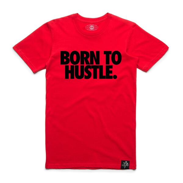 BORN TO HUSTLE BLOCK QUOTE RED