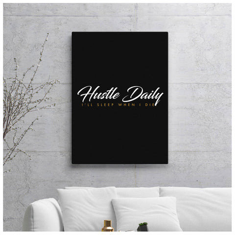 I'll Sleep When I Die Canvas