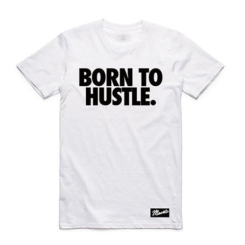 Born to Hustle